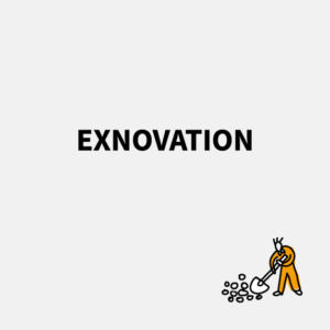 Exnovation